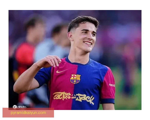 加维在西甲冠军中表现突出，数据显示其贡献不可忽视。